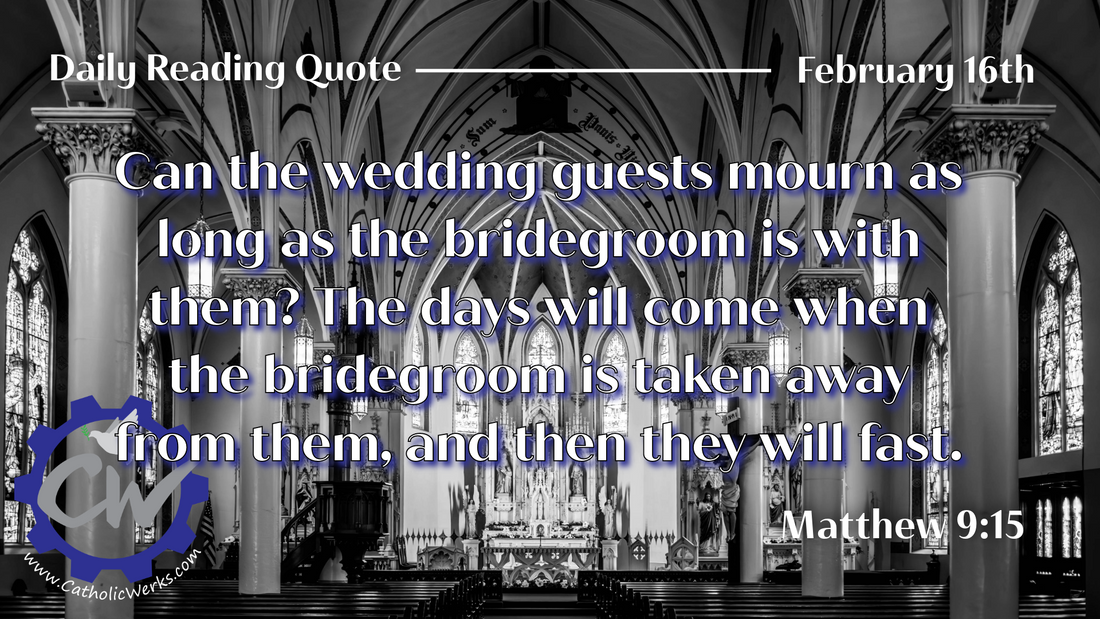 Daily Reading for Friday, February 16th, 2024