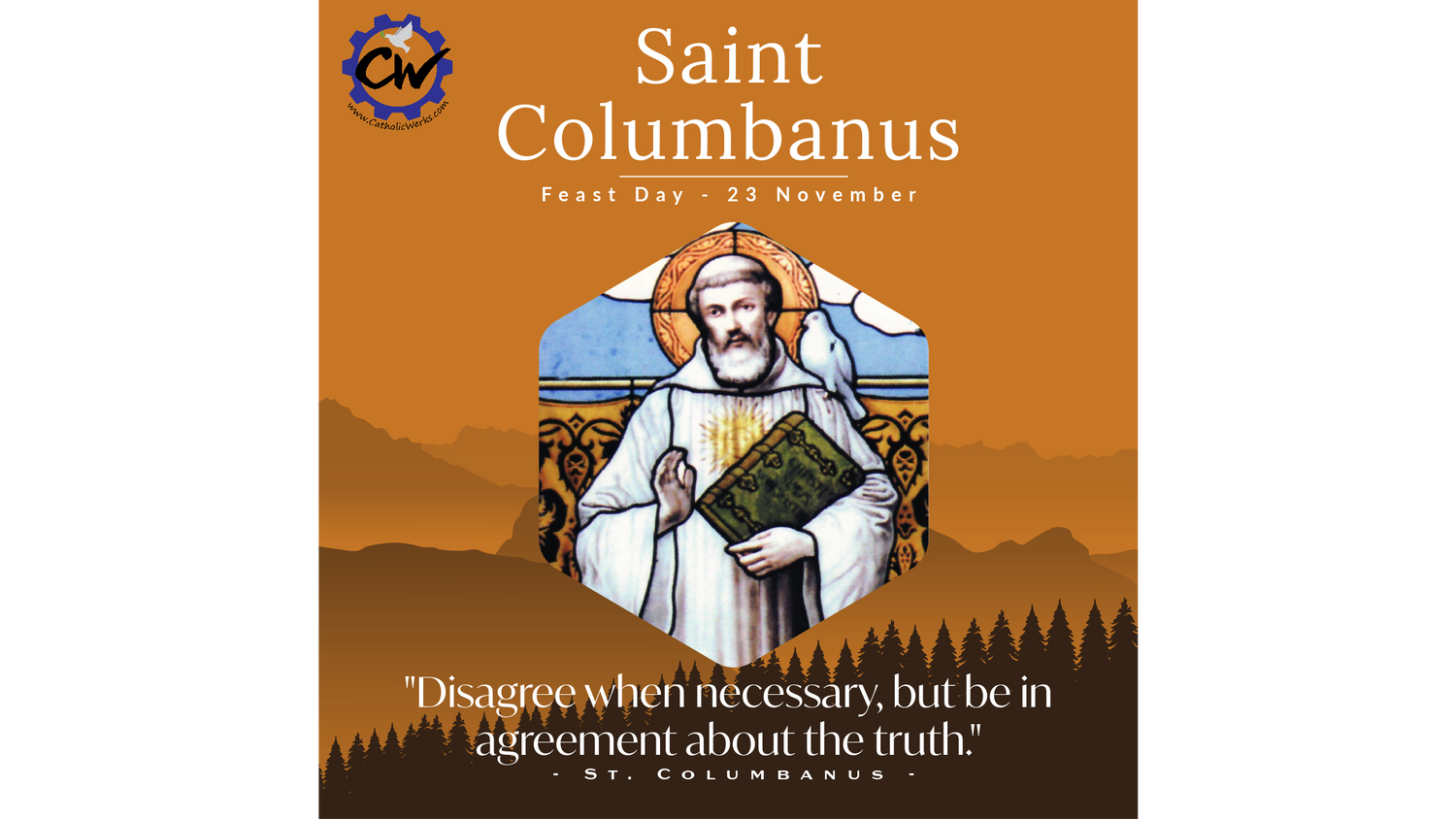 Feast Day of Saint Columbanus - November 23 – CatholicWerks